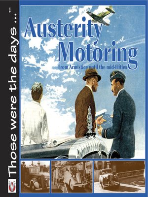 cover image of Austerity Motoring from Armistice Until the Mid-Fifties